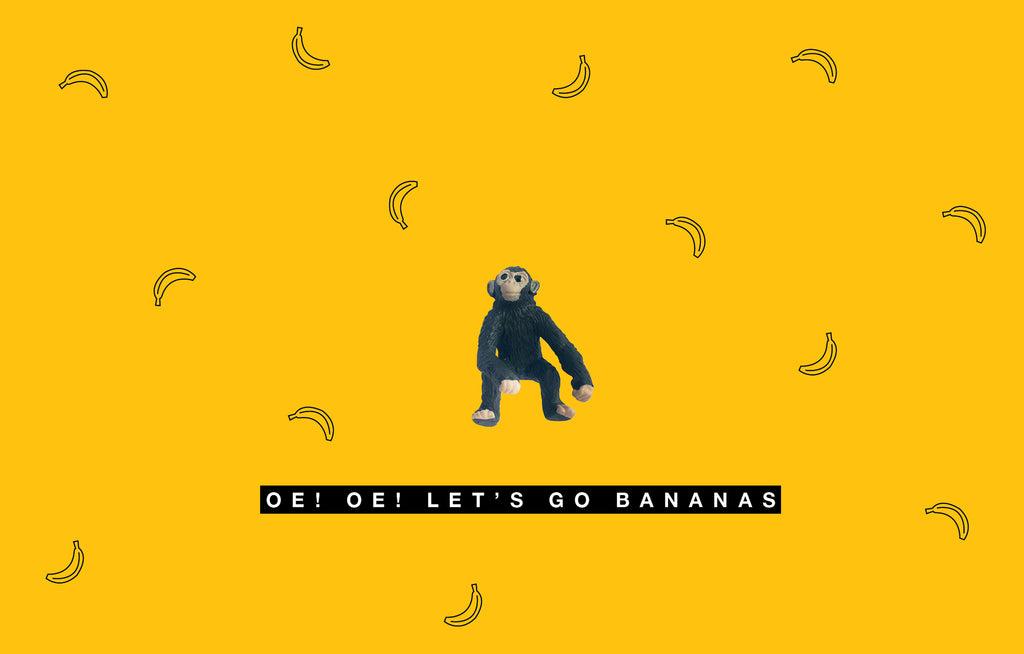 Oe! Oe! Let's go bananas