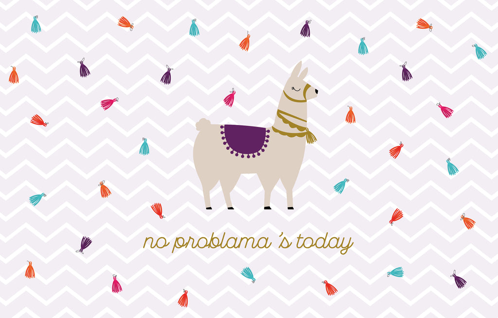 No problama's today